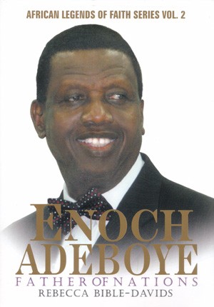 Enoch Adeboye - Father of Nations 