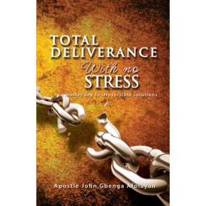 Total Deliverance - with No Stress